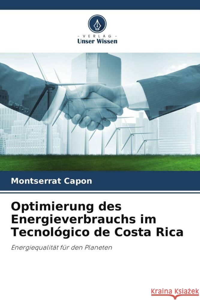 Optimierung des Energieverbrauchs im Tecnológico de Costa Rica Capón, Montserrat 9786206396093