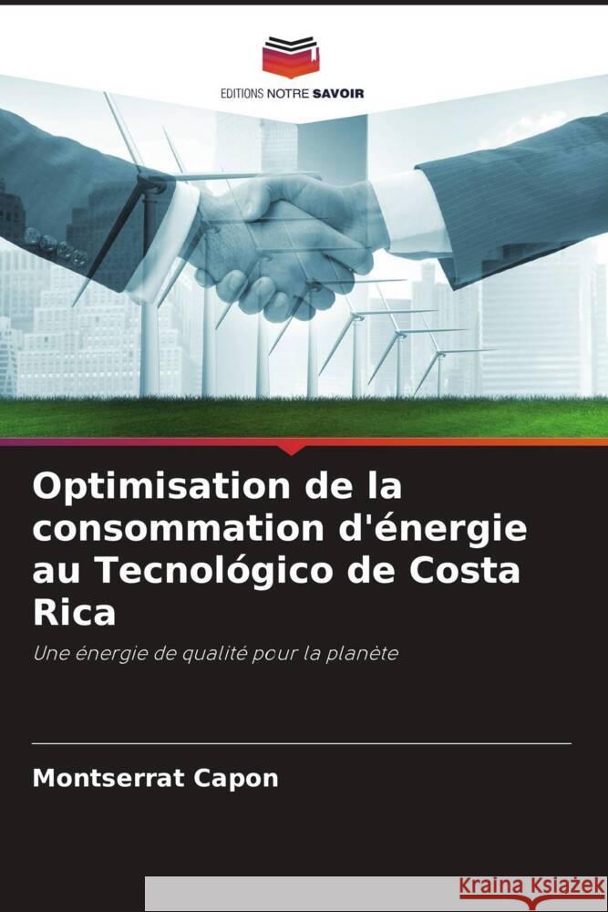 Optimisation de la consommation d'énergie au Tecnológico de Costa Rica Capón, Montserrat 9786206396123