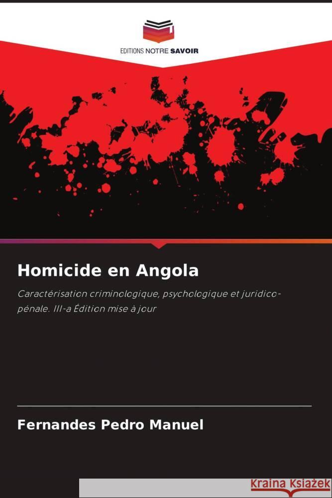 Homicide en Angola Pedro Manuel, Fernandes 9786206396451