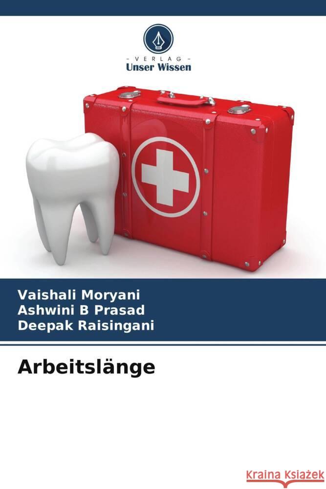 Arbeitslänge Moryani, Vaishali, Prasad, Ashwini B, Raisingani, Deepak 9786206396550