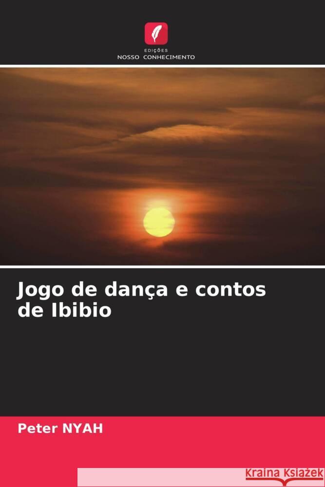 Jogo de dança e contos de Ibibio NYAH, Peter 9786206398622