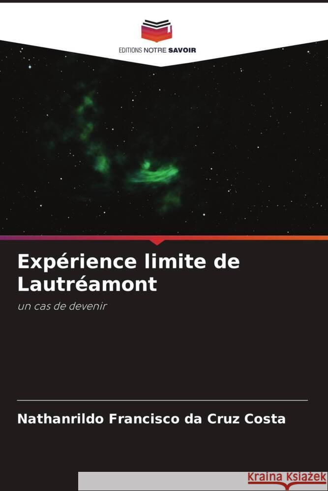 Expérience limite de Lautréamont Francisco da Cruz Costa, Nathanrildo 9786206400936