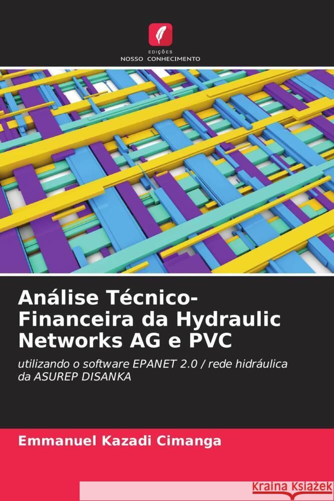 Análise Técnico-Financeira da Hydraulic Networks AG e PVC KAZADI CIMANGA, Emmanuel 9786206401261