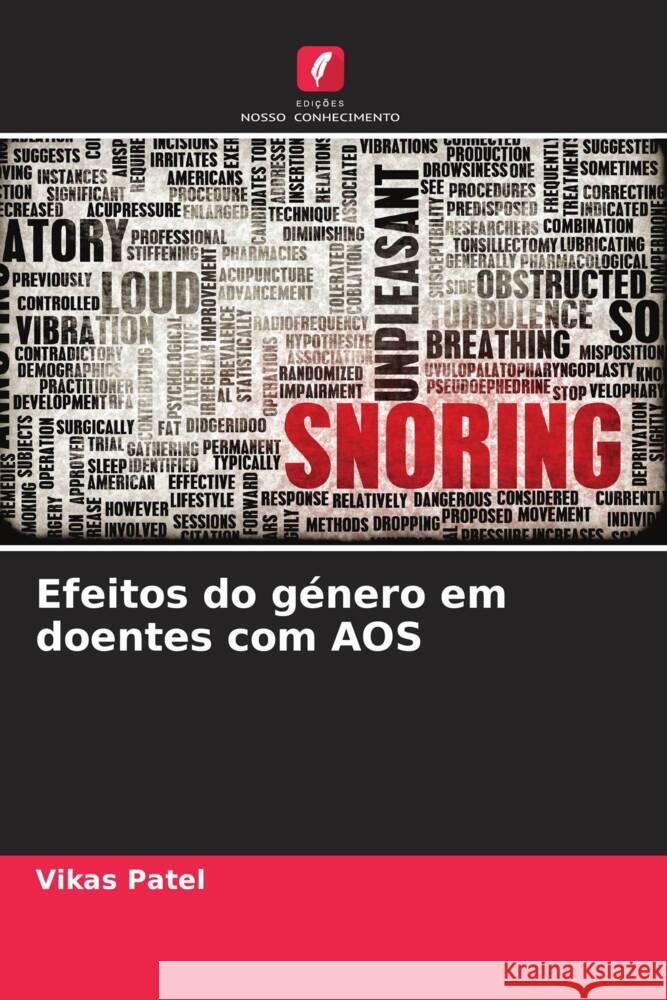 Efeitos do género em doentes com AOS Patel, Vikas 9786206402473