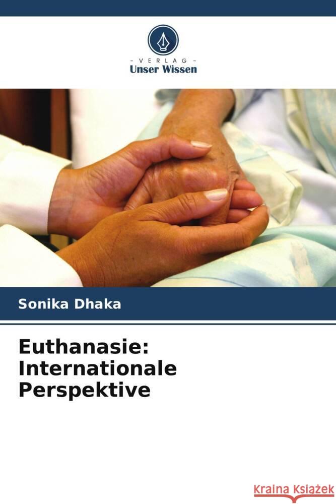 Euthanasie: Internationale Perspektive Dhaka, Sonika 9786206403395