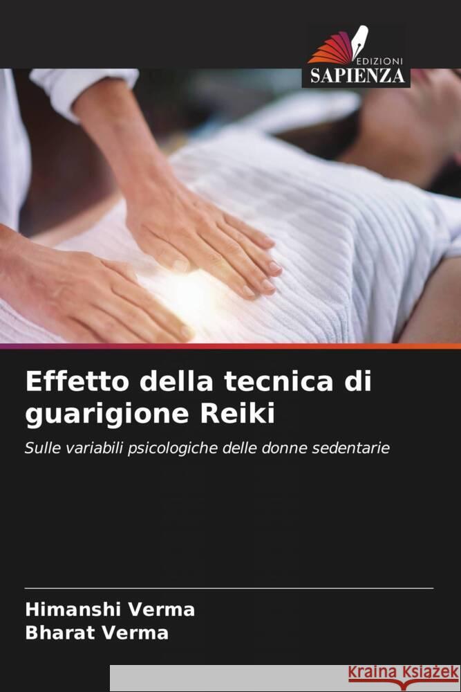 Effetto della tecnica di guarigione Reiki Verma, Himanshi, Verma, Bharat 9786206404170