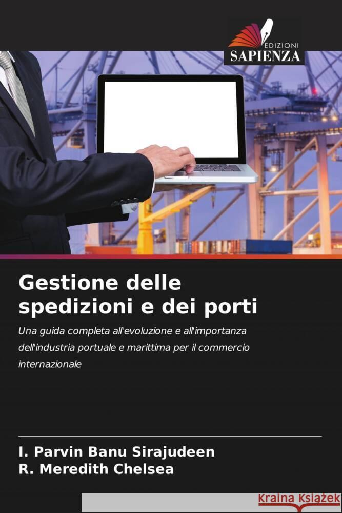 Gestione delle spedizioni e dei porti Sirajudeen, I. Parvin Banu, Chelsea, R. Meredith 9786206407089