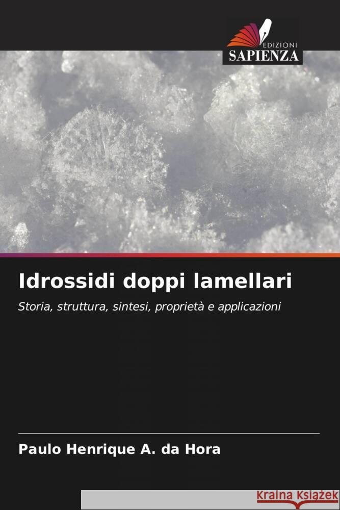 Idrossidi doppi lamellari A. da Hora, Paulo Henrique 9786206407997