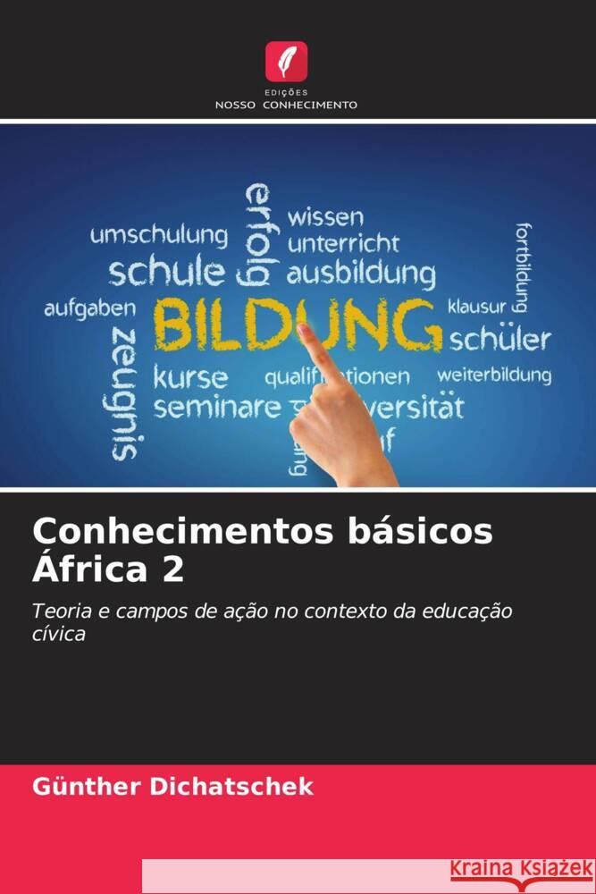 Conhecimentos básicos África 2 Dichatschek, Günther 9786206409069