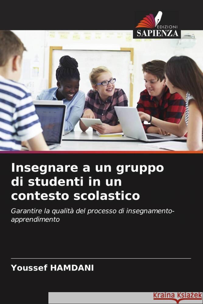 Insegnare a un gruppo di studenti in un contesto scolastico Hamdani, Youssef 9786206410379