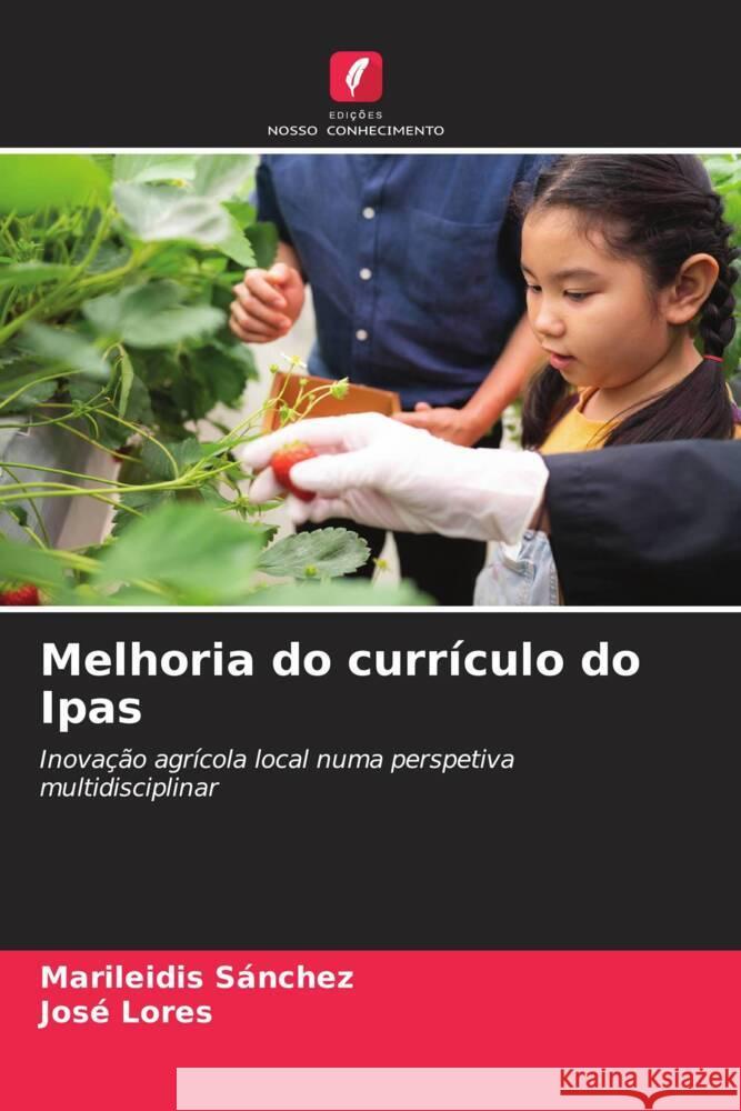 Melhoria do currículo do Ipas Sánchez, Marileidis, Lores, José 9786206411680