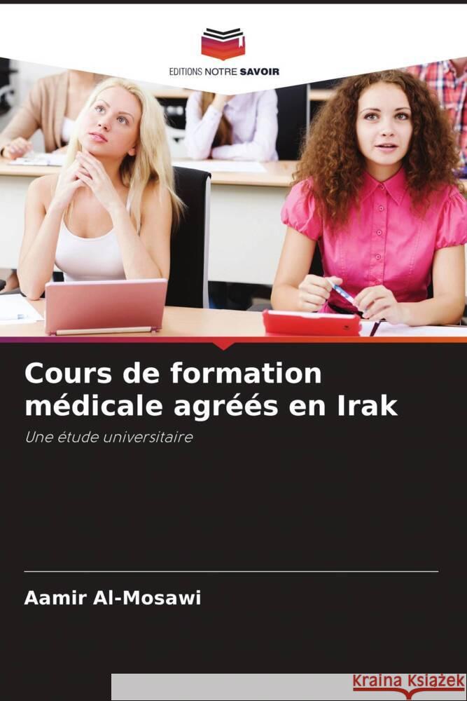 Cours de formation médicale agréés en Irak Al-Mosawi, Aamir 9786206412212