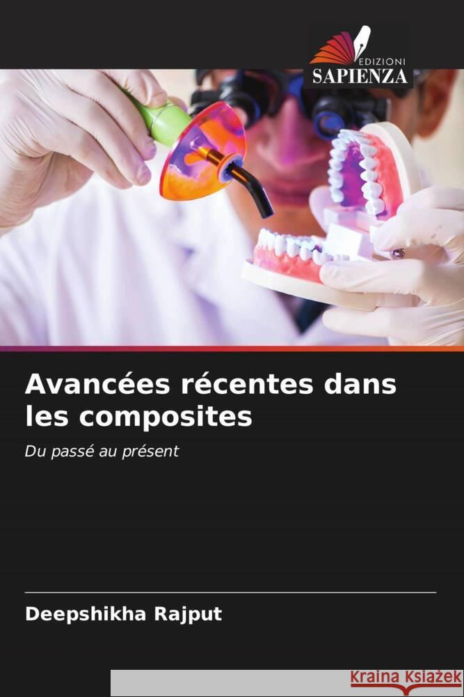 Avancées récentes dans les composites Rajput, Deepshikha 9786206412649