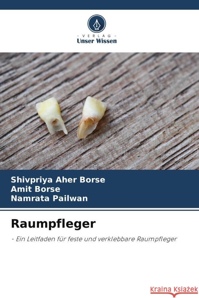 Raumpfleger Aher Borse, Shivpriya, Borse, Amit, Pailwan, Namrata 9786206417743
