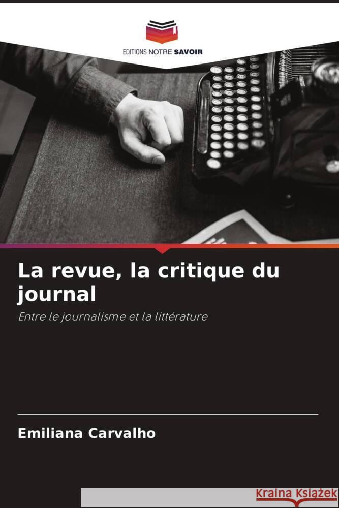 La revue, la critique du journal Carvalho, Emiliana 9786206418672