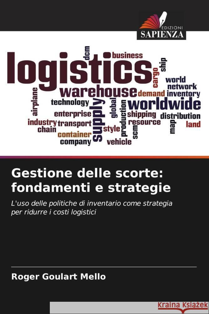 Gestione delle scorte: fondamenti e strategie Goulart Mello, Roger 9786206419471