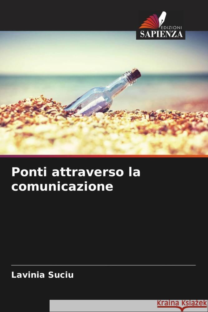 Ponti attraverso la comunicazione Suciu, Lavinia 9786206423843