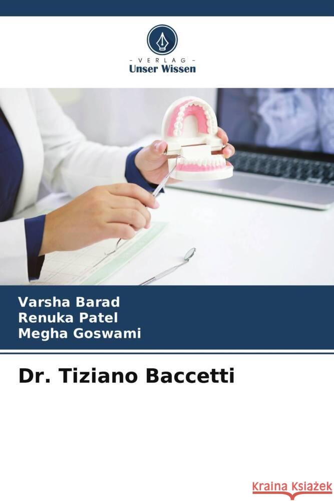 Dr. Tiziano Baccetti Barad, Varsha, Patel, Renuka, Goswami, Megha 9786206424888