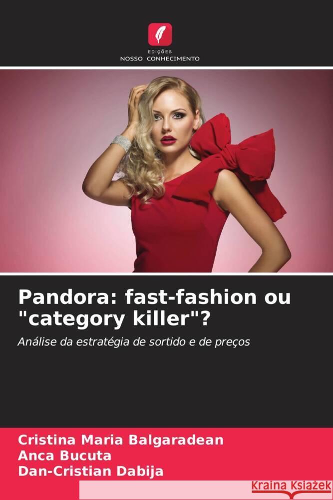 Pandora: fast-fashion ou 