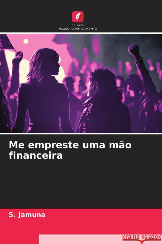 Me empreste uma mão financeira Jamuna, S. 9786206427414