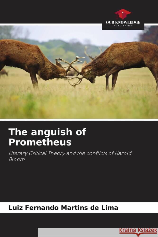 The anguish of Prometheus Martins de Lima, Luiz Fernando 9786206428909