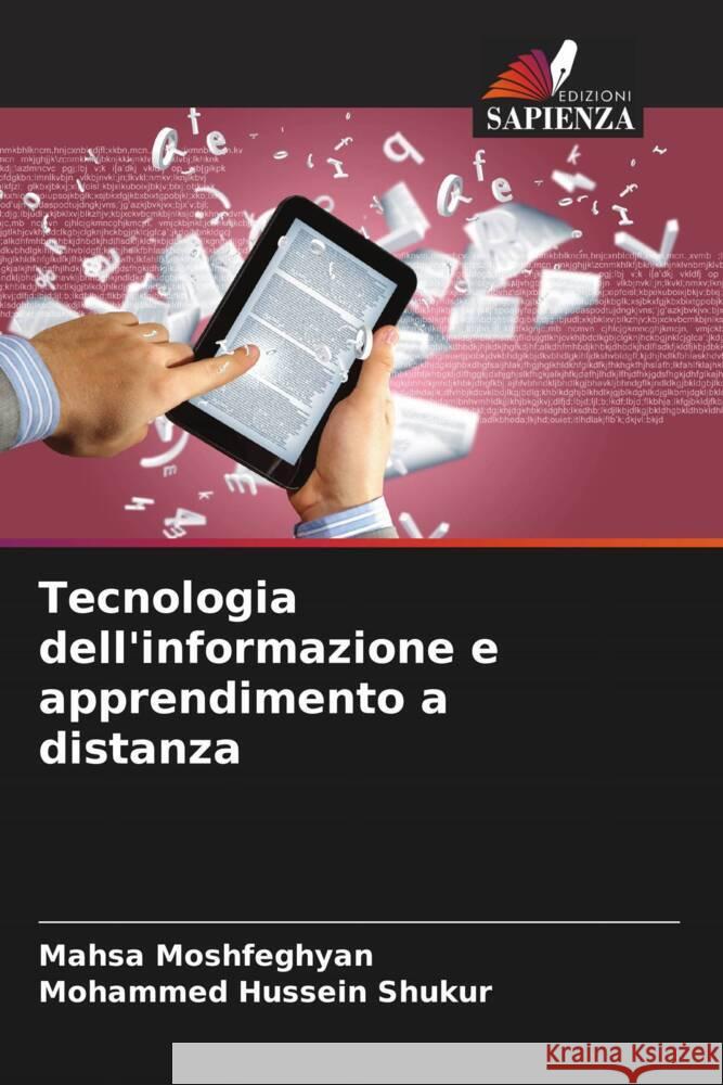 Tecnologia dell'informazione e apprendimento a distanza Moshfeghyan, Mahsa, Hussein Shukur, Mohammed 9786206429753