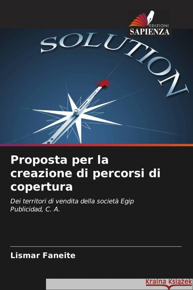 Proposta per la creazione di percorsi di copertura Faneite, Lismar 9786206429951 Edizioni Sapienza