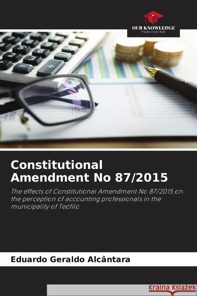 Constitutional Amendment No 87/2015 Geraldo Alcântara, Eduardo 9786206430414