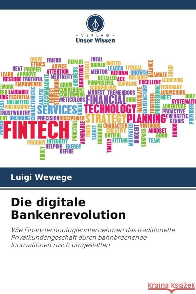 Die digitale Bankenrevolution Wewege, Luigi 9786206431695