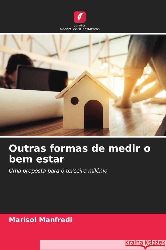 Outras formas de medir o bem estar Manfredi, Marisol 9786206435433