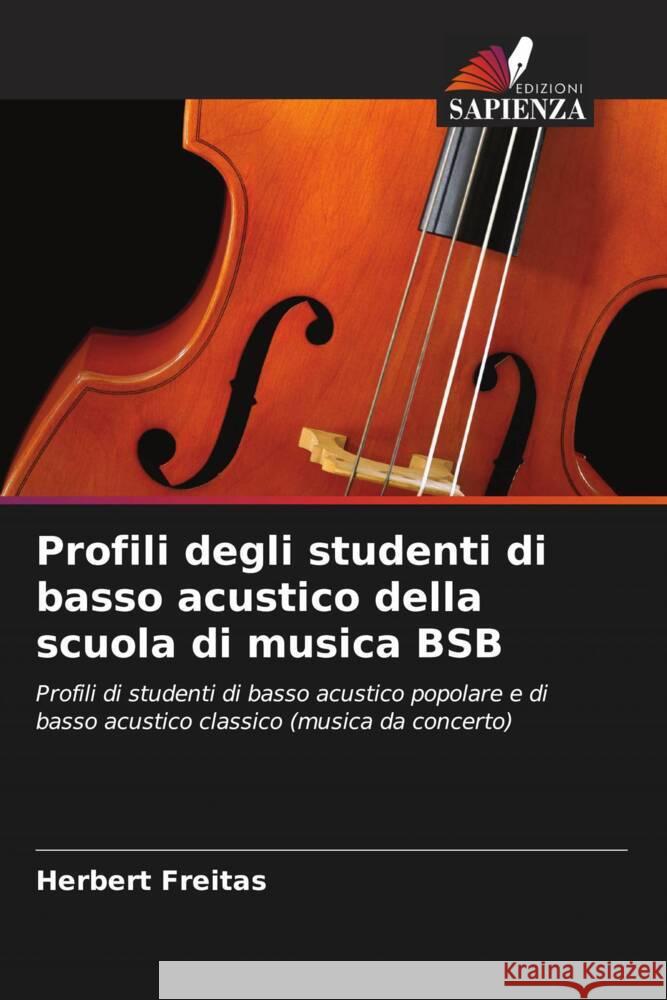 Profili degli studenti di basso acustico della scuola di musica BSB Freitas, Herbert 9786206436249