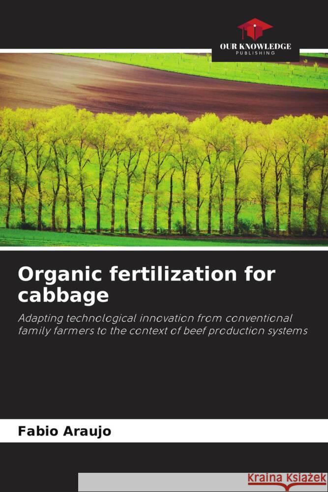 Organic fertilization for cabbage Araujo, Fabio 9786206437178