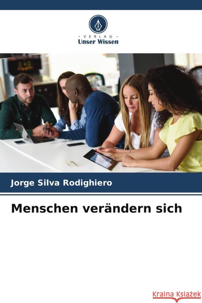 Menschen verändern sich Silva Rodighiero, Jorge 9786206437765