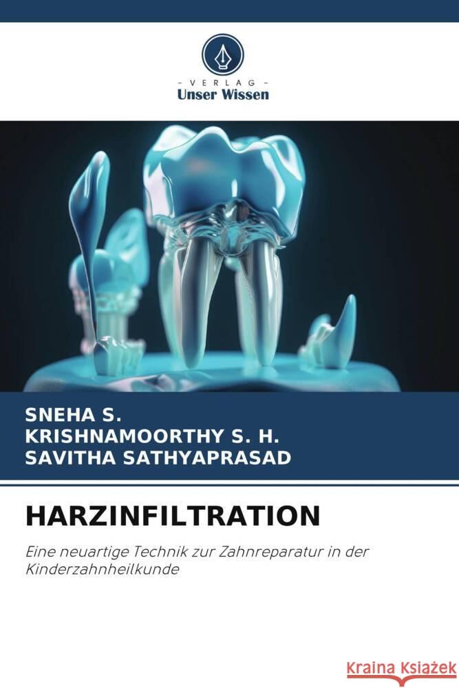 HARZINFILTRATION S., SNEHA, S. H., Krishnamoorthy, Sathyaprasad, Savitha 9786206439264 Verlag Unser Wissen