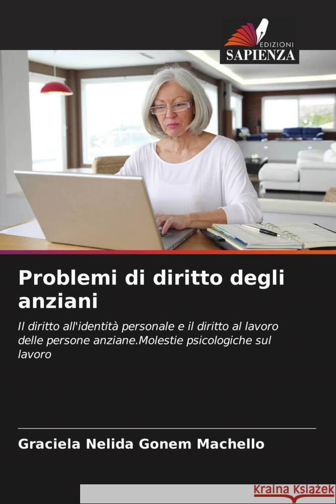Problemi di diritto degli anziani Graciela N?lida Gone 9786206441519 Edizioni Sapienza