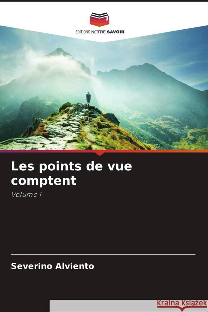 Les points de vue comptent Alviento, Severino 9786206445487
