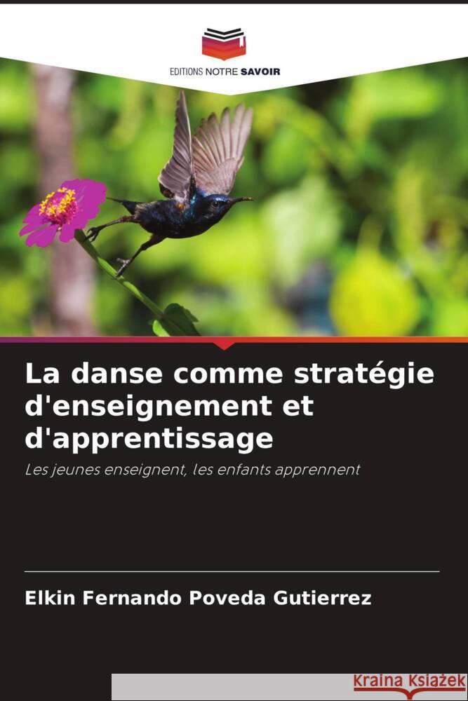 La danse comme stratégie d'enseignement et d'apprentissage Poveda Gutiérrez, Elkin Fernando 9786206445845