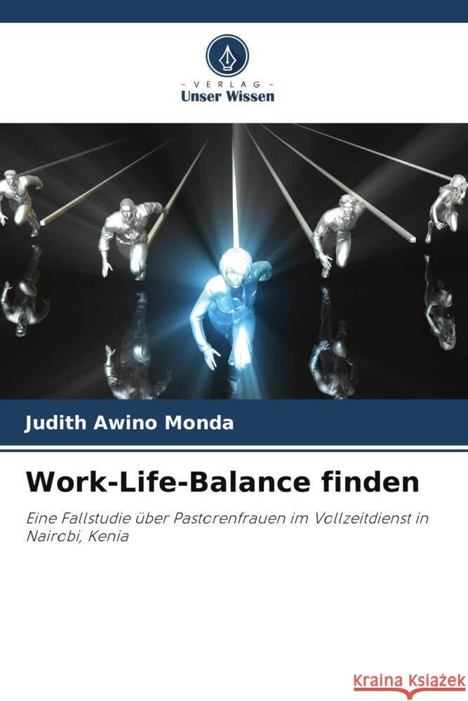 Work-Life-Balance finden Awino Monda, Judith 9786206446309