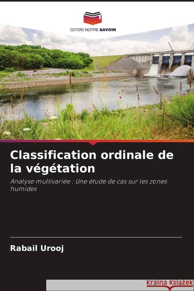 Classification ordinale de la végétation Urooj, Rabail 9786206447320 Editions Notre Savoir