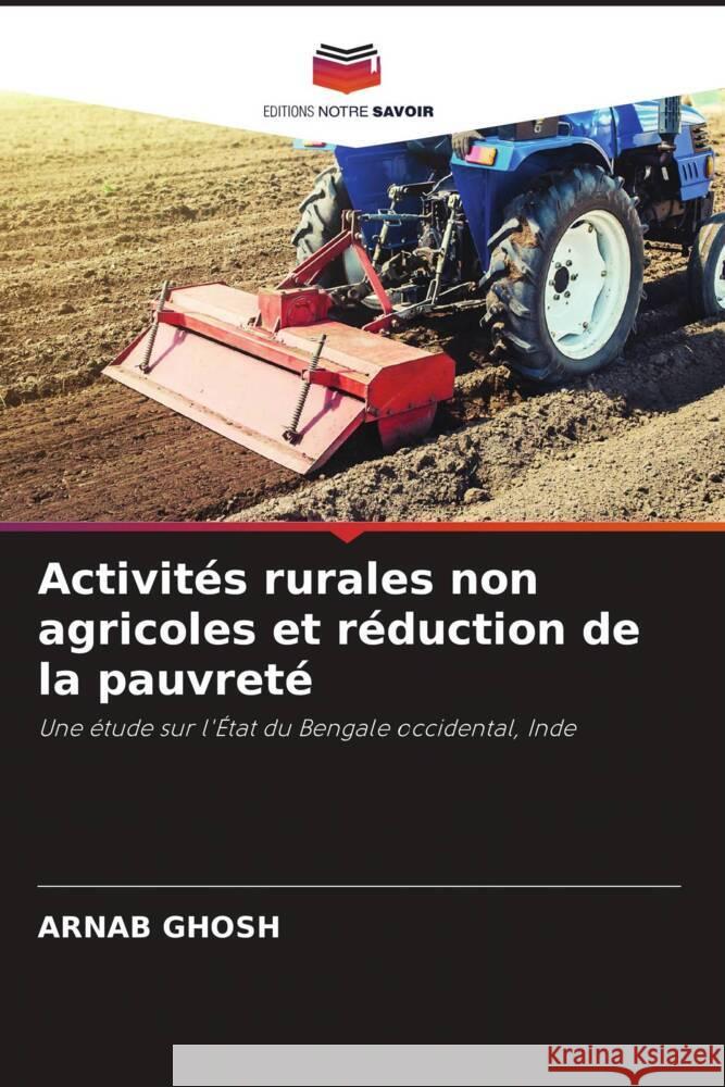 Activités rurales non agricoles et réduction de la pauvreté Ghosh, Arnab 9786206447702