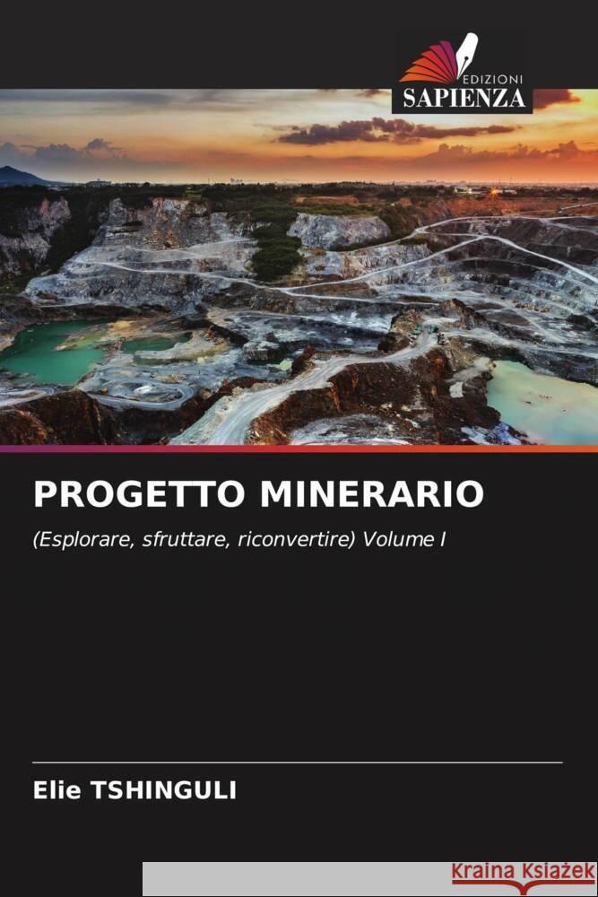 PROGETTO MINERARIO Tshinguli, Élie 9786206456575