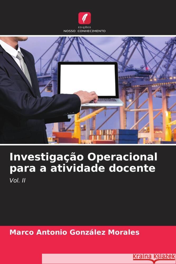 Investigação Operacional para a atividade docente González Morales, Marco Antonio 9786206456643