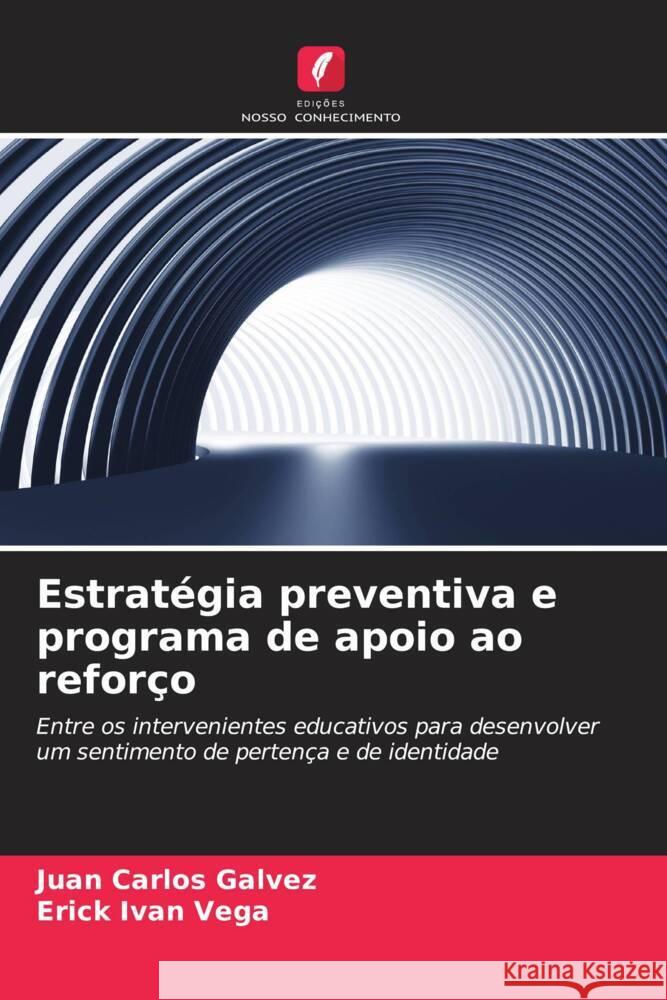 Estratégia preventiva e programa de apoio ao reforço Gálvez, Juan Carlos, Vega, Erick Iván 9786206456766