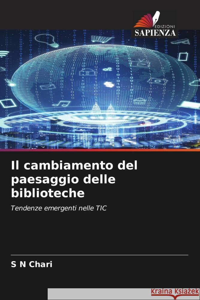 Il cambiamento del paesaggio delle biblioteche Chari, S N 9786206458562