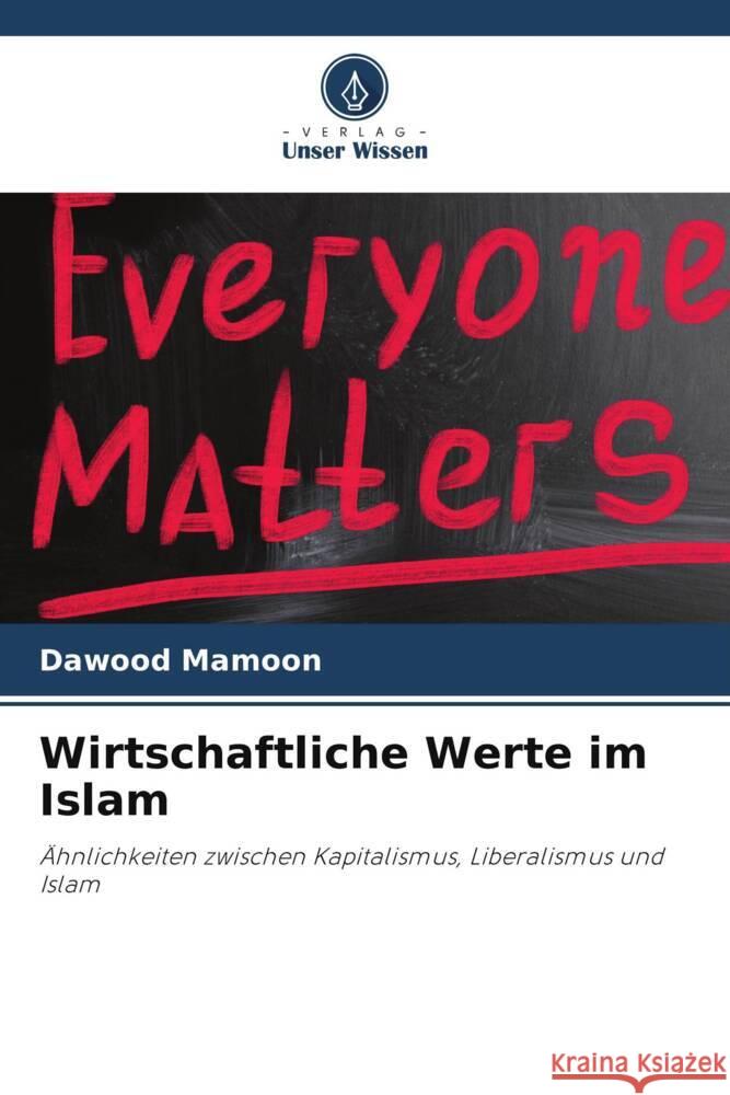 Wirtschaftliche Werte im Islam Mamoon, Dawood 9786206461050