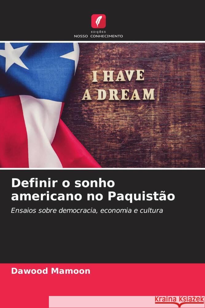 Definir o sonho americano no Paquistão Mamoon, Dawood 9786206461142