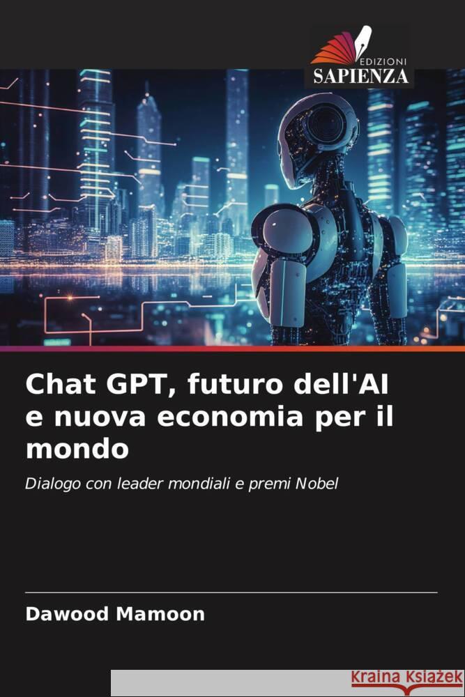 Chat GPT, futuro dell'AI e nuova economia per il mondo Mamoon, Dawood 9786206461319