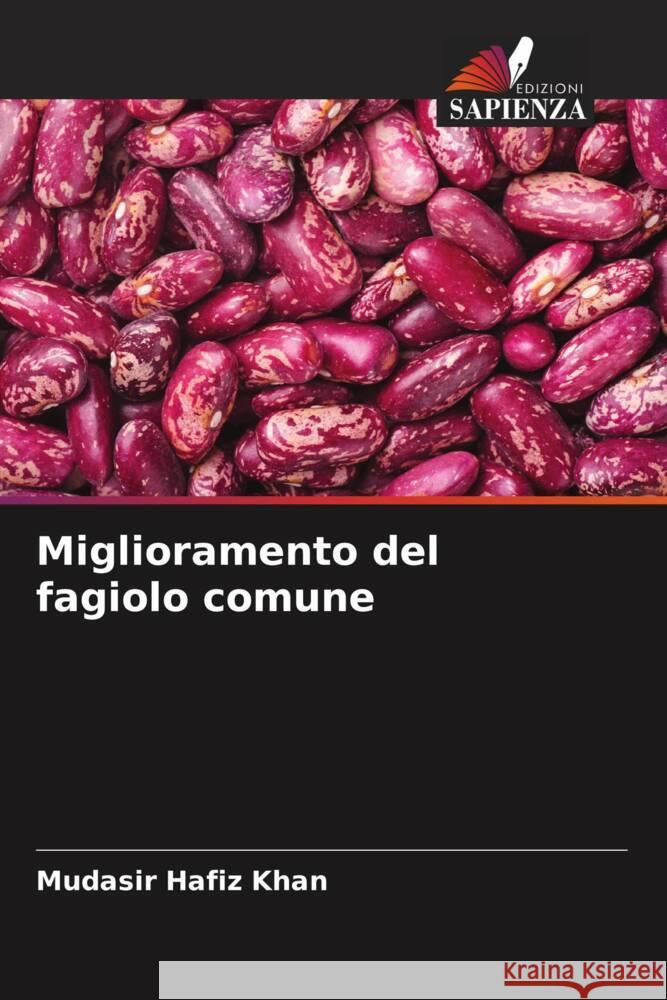 Miglioramento del fagiolo comune Khan, Mudasir Hafiz 9786206461746