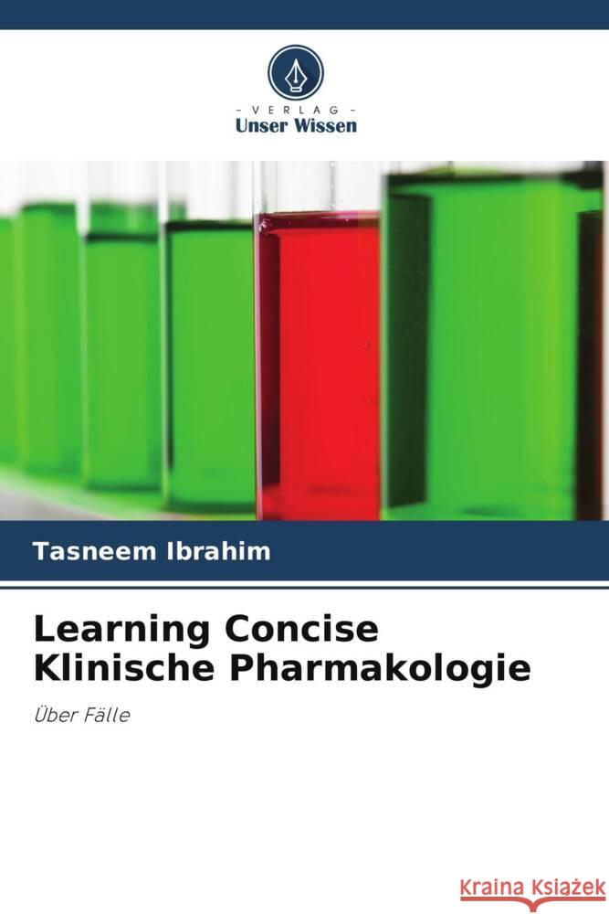 Learning Concise Klinische Pharmakologie Ibrahim, Tasneem 9786206462811