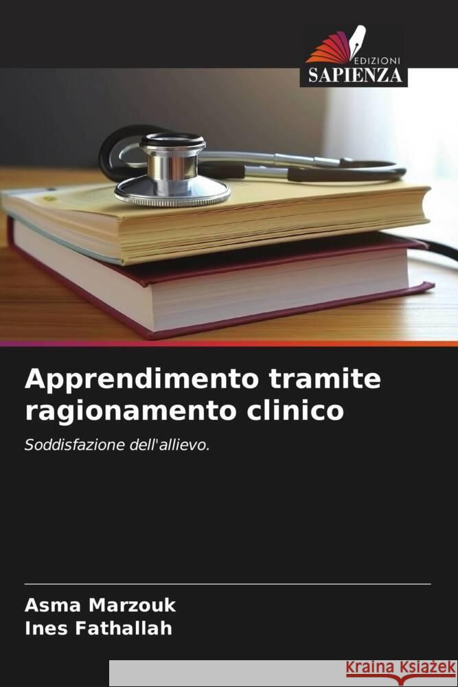 Apprendimento tramite ragionamento clinico Marzouk, Asma, FATHALLAH, INES 9786206463603